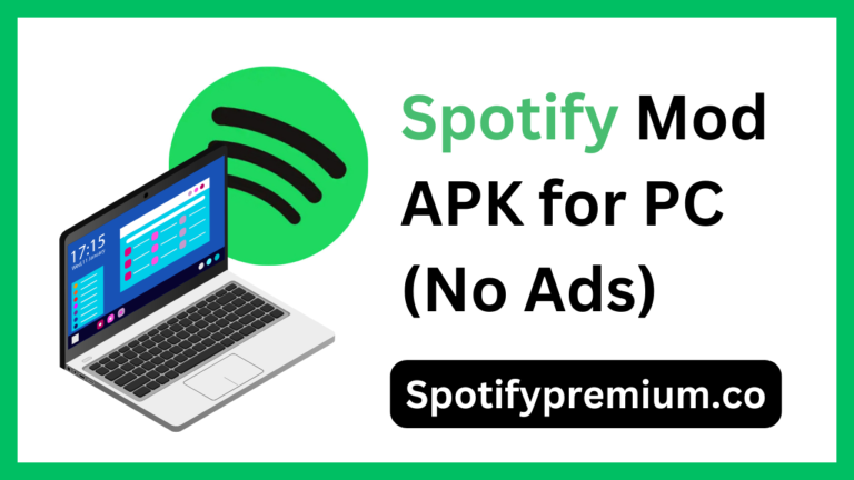 Download Spotify Mod Apk for PC